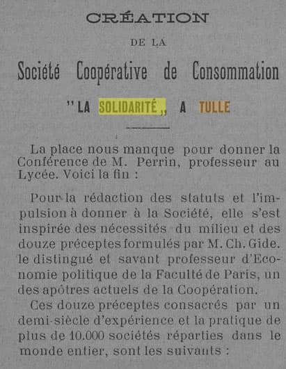 L'Emancipation, journal d'Economie Politique et Sociale du 15 janvier 1901 annonce la cr�ation de la Soci�t� Coop�rative de Consommation la Solidarit� � Tulle.